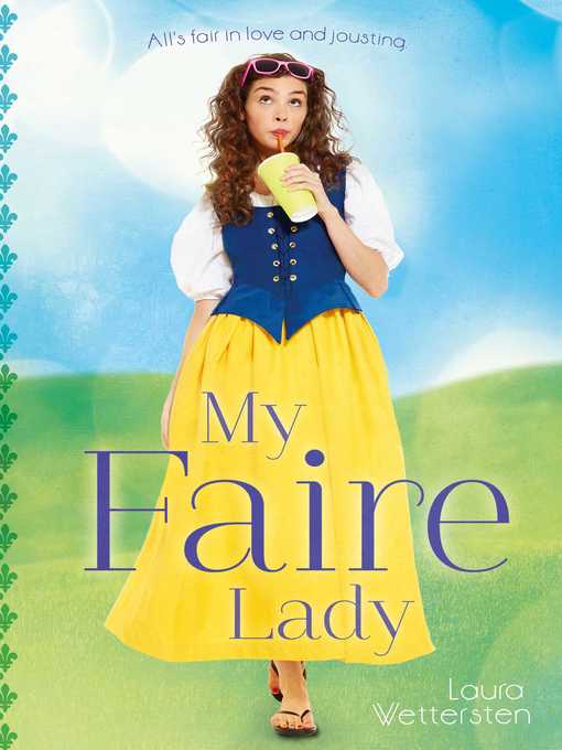 Title details for My Faire Lady by Laura Wettersten - Wait list